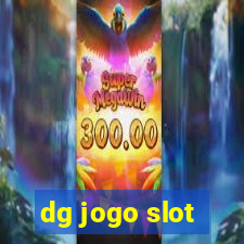 dg jogo slot