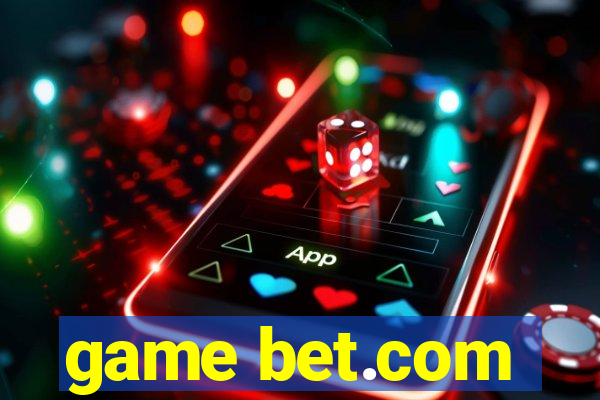 game bet.com