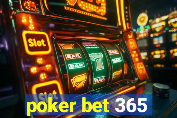 poker bet 365