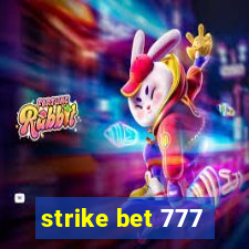 strike bet 777