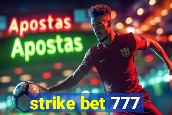 strike bet 777