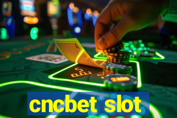 cncbet slot