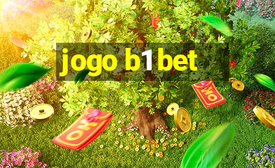 jogo b1 bet