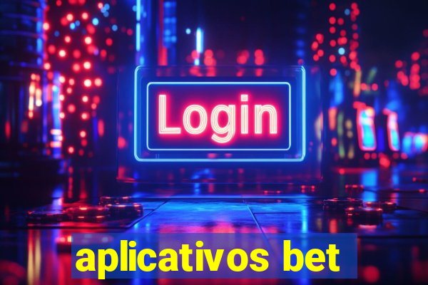 aplicativos bet