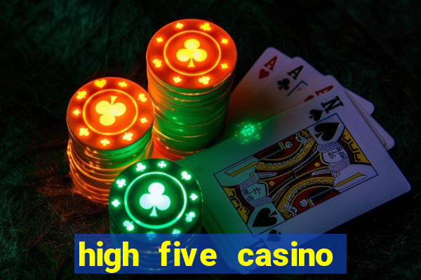 high five casino real slots