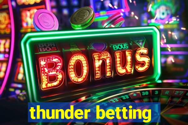 thunder betting