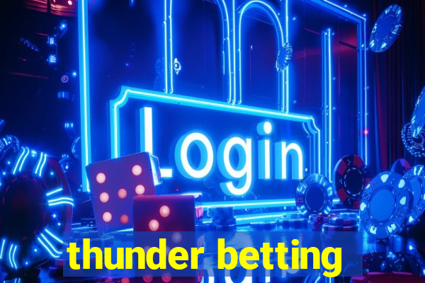 thunder betting