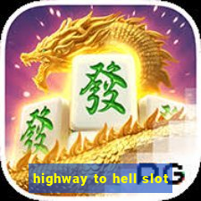 highway to hell slot