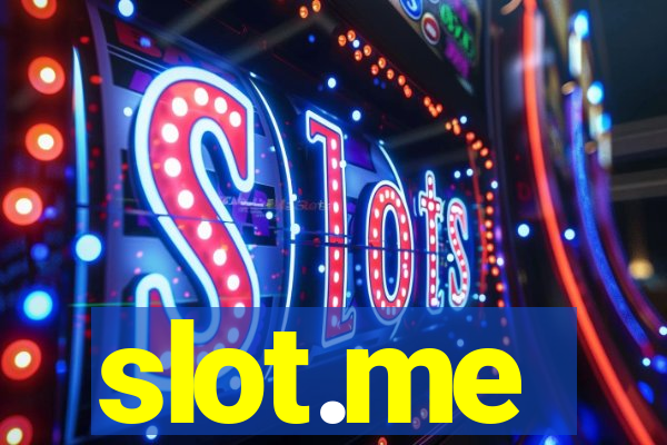 slot.me