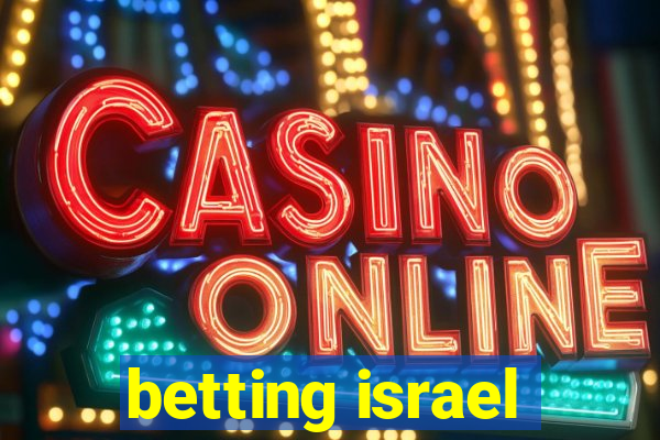 betting israel