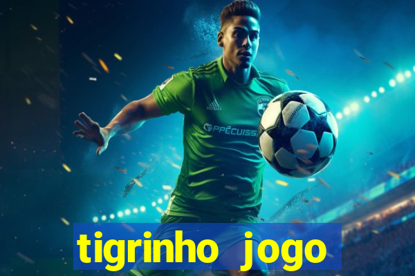 tigrinho jogo deposito minimo 1 real