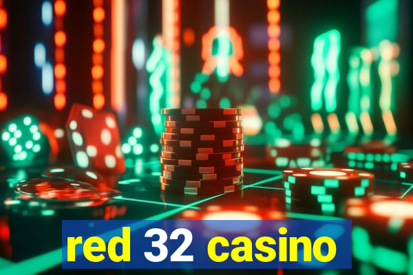 red 32 casino