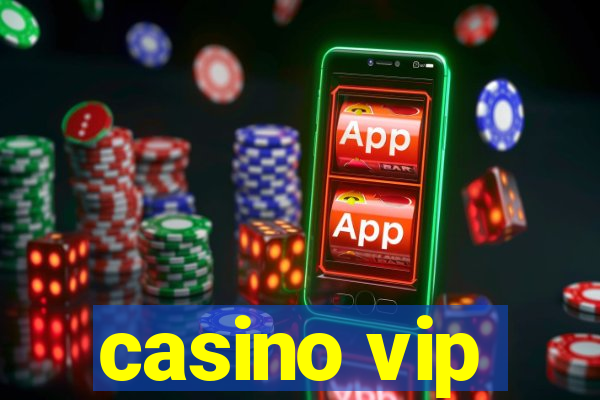 casino vip