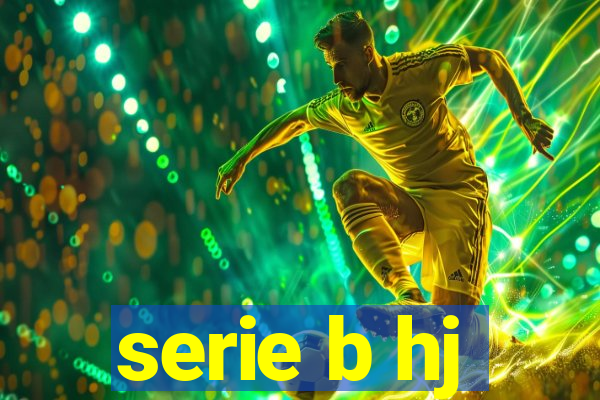 serie b hj