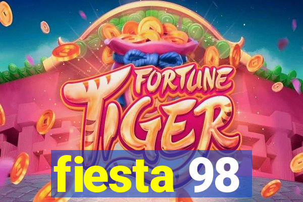 fiesta 98