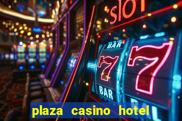 plaza casino hotel las vegas