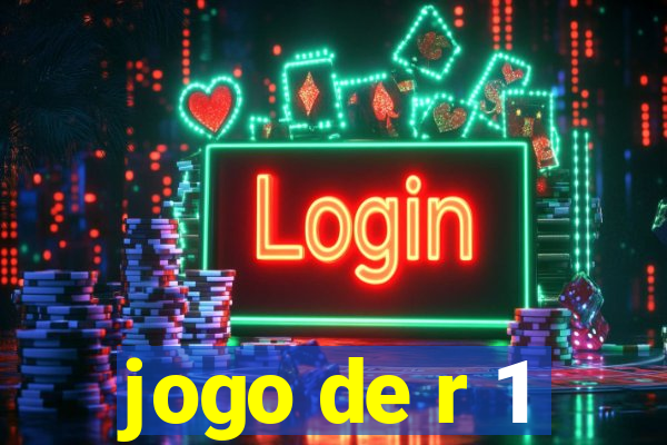 jogo de r 1