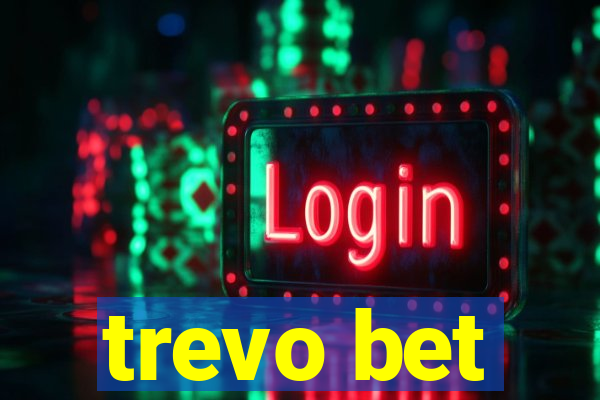 trevo bet