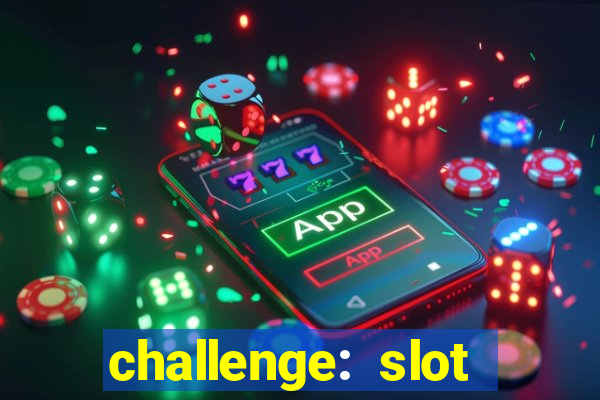 challenge: slot tour speedrun