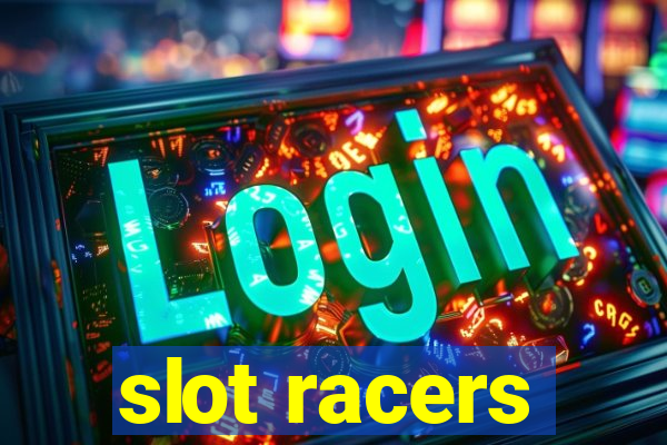 slot racers