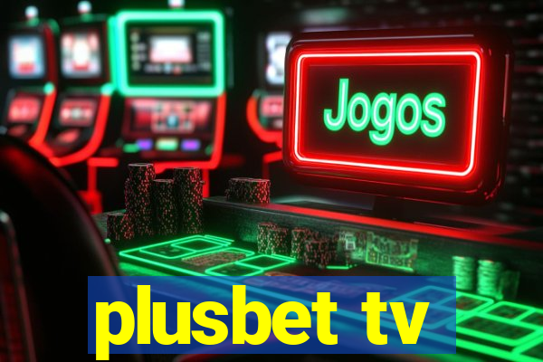 plusbet tv