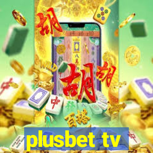 plusbet tv