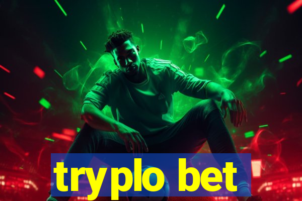 tryplo bet