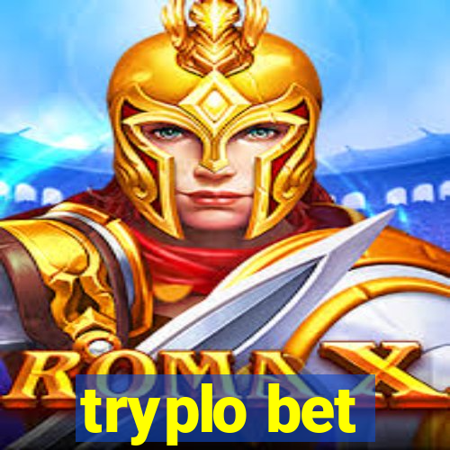 tryplo bet