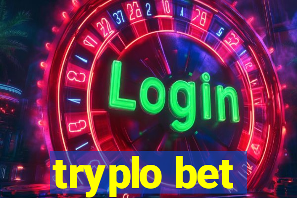 tryplo bet