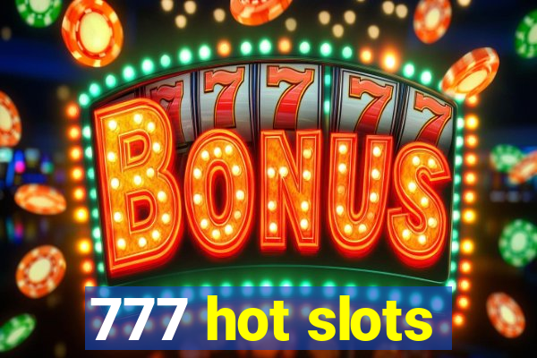 777 hot slots