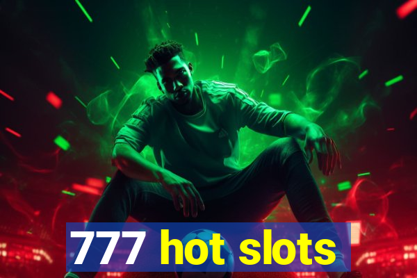 777 hot slots