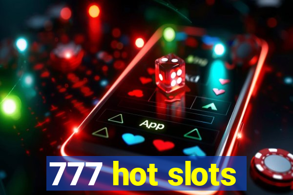 777 hot slots