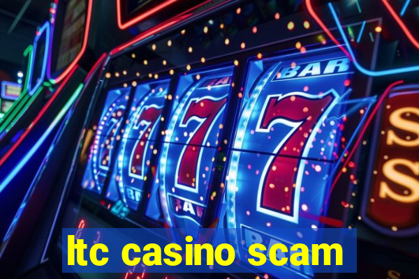 ltc casino scam