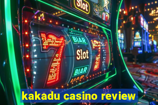 kakadu casino review