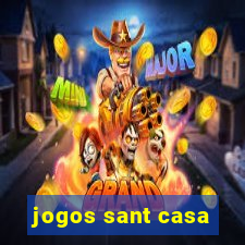 jogos sant casa