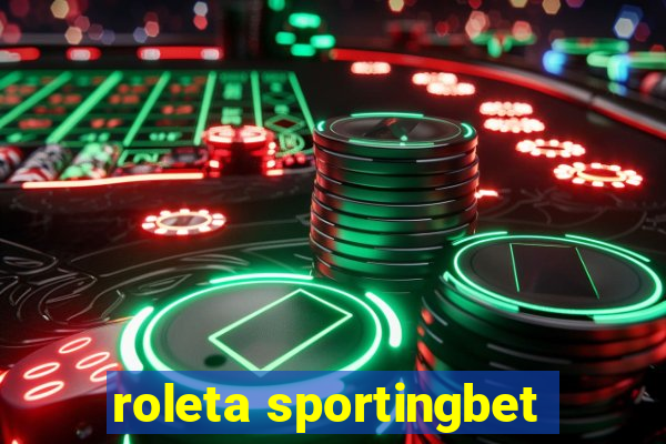 roleta sportingbet