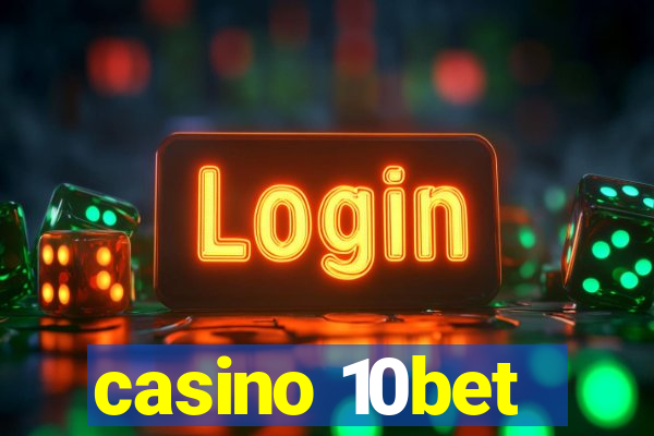 casino 10bet