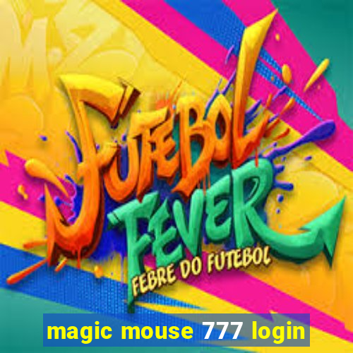 magic mouse 777 login