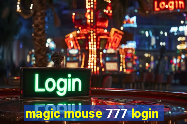 magic mouse 777 login