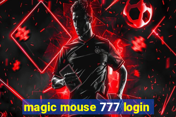 magic mouse 777 login