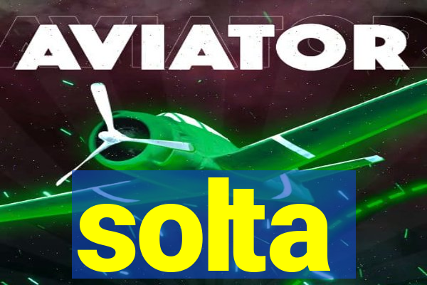 solta