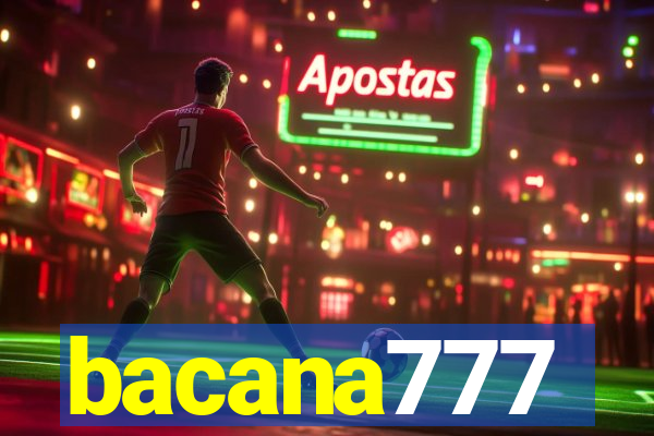 bacana777