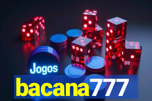 bacana777