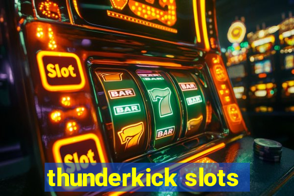 thunderkick slots