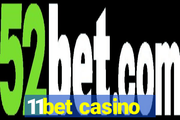 11bet casino