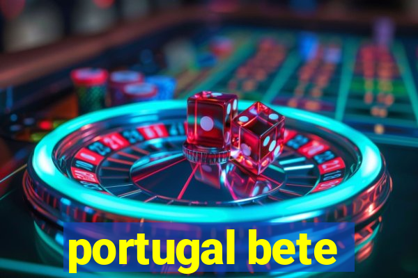 portugal bete