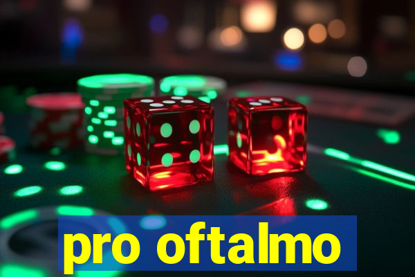 pro oftalmo