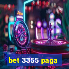 bet 3355 paga