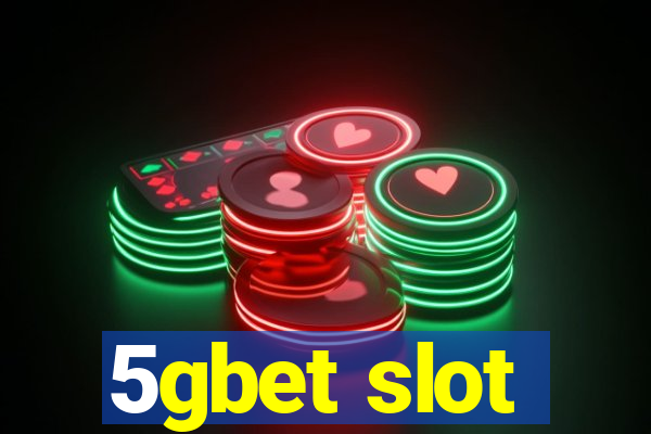 5gbet slot