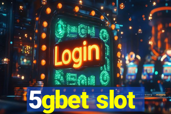 5gbet slot